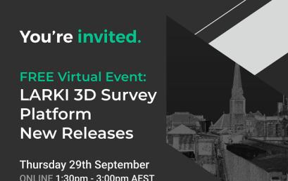 LARKI is showcasing the 3D Survey Platform’s new releases via webinar this Thursday 29th September
